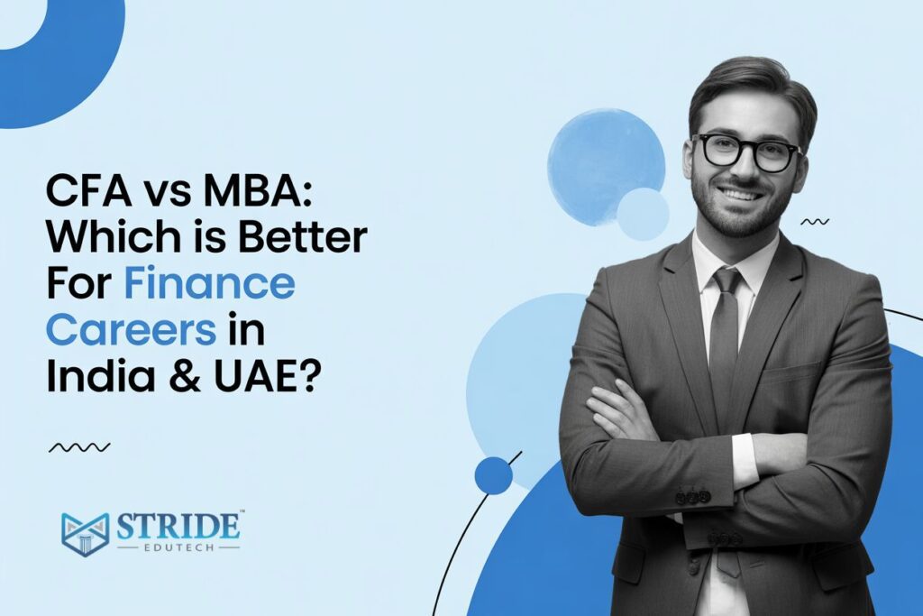 CFA vs MBA: Which Is Better for Finance Professionals?